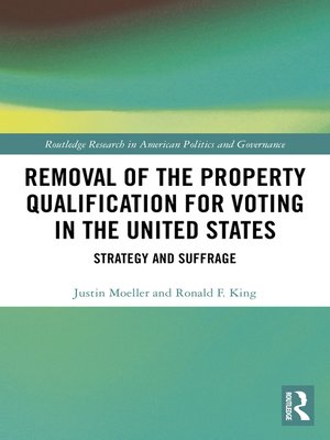 cover image of Removal of the Property Qualification for Voting in the United States